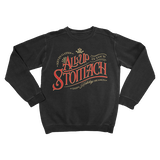 All Up Your Stomach Crewneck