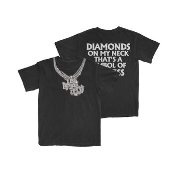 Diamonds on my Neck T-Shirt